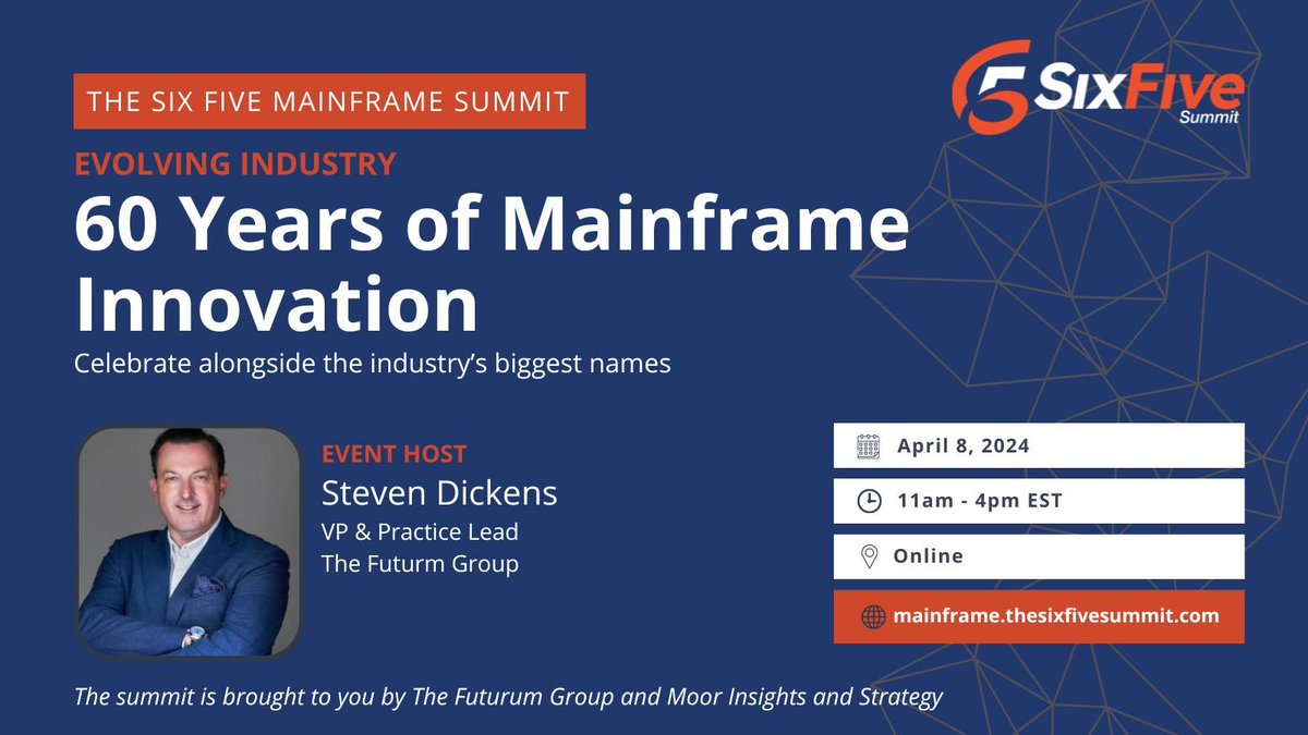 TheSixFiveMedia's tweet photo. We're excited for the 60th year celebration of #mainframe innovation! Join @TheFuturumGroup's VP & Practice Lead, @StevenDickens3 on April 8 as he celebrates with some of the industry's biggest names. Learn more about the #MainframeSummit here --> https://t.co/iWnBV9sZhD https://t.co/YLCOc4S9WH