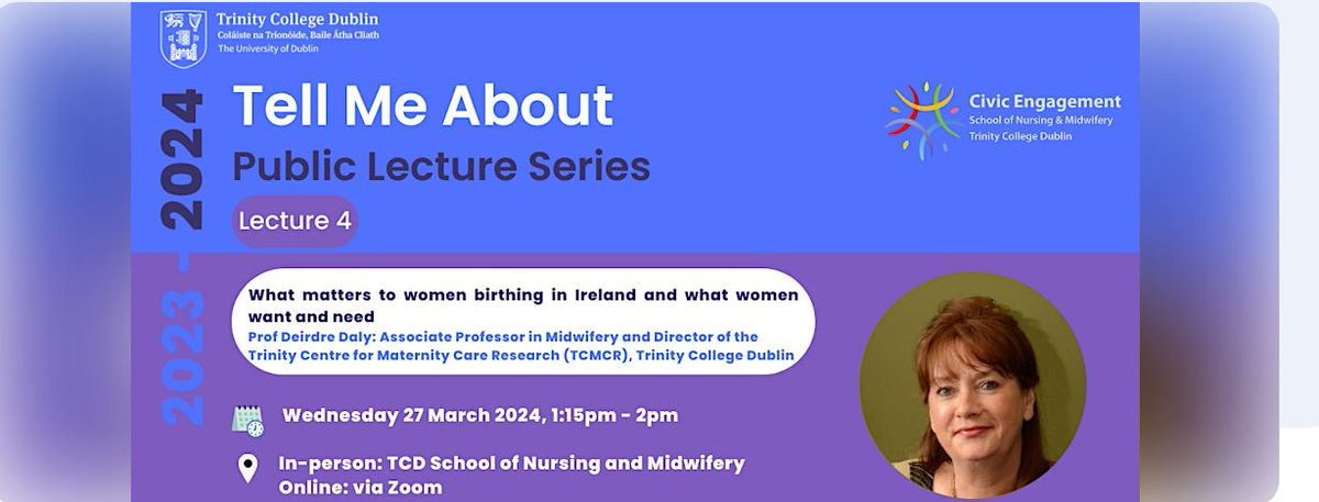 Trinity Centre for Maternity Care Research (@tcd_tcmcr) on Twitter photo 📢Don't miss the next in person #TellMeAbout public lecture from <a href="/TCD_SNM/">School of Nursing & Midwifery, TCD</a>, presented by our Director Dr Deirdre Daly, on 'What matters to women birthing in Ireland and what women want and need'
🗓️ Wed 27 March, 1.15pm-2pm
Register here
shorturl.at/cduDS
<a href="/tcddublin/">Trinity College Dublin</a> 📢Don't miss the next in person #TellMeAbout public lecture from <a href="/TCD_SNM/">School of Nursing & Midwifery, TCD</a>, presented by our Director Dr Deirdre Daly, on 'What matters to women birthing in Ireland and what women want and need'
🗓️ Wed 27 March, 1.15pm-2pm
Register here
shorturl.at/cduDS
<a href="/tcddublin/">Trinity College Dublin</a>