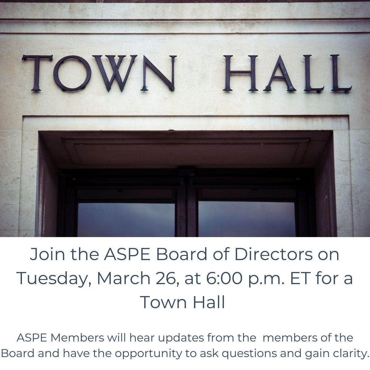 Please save the date for the ASPE Board of Directors Town Hall on Tuesday, March 26, at 6:00 PM ET. ASPE Members will hear updates from the members of the Board and have the opportunity to ask questions and gain clarity.