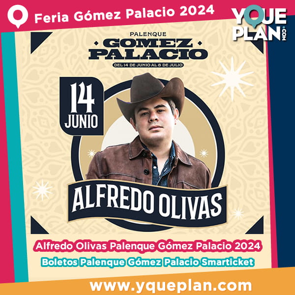 yqueplan_com's tweet photo. Alfredo Olivas en Palenque de Gómez Palacio 2024 ‼️ Conoce todos los detalles e información : ℹ️ https://t.co/Obn911tx5P
.
.
#FERIADEDURANGO #feriagomez #feriagomezpalacio #AlfredoOlivasOficial #AlfredoOlivas #palenquegomezpalacio #GomezPalacio #Smarticket #PROPEES https://t.co/IO9Ajk9qsd