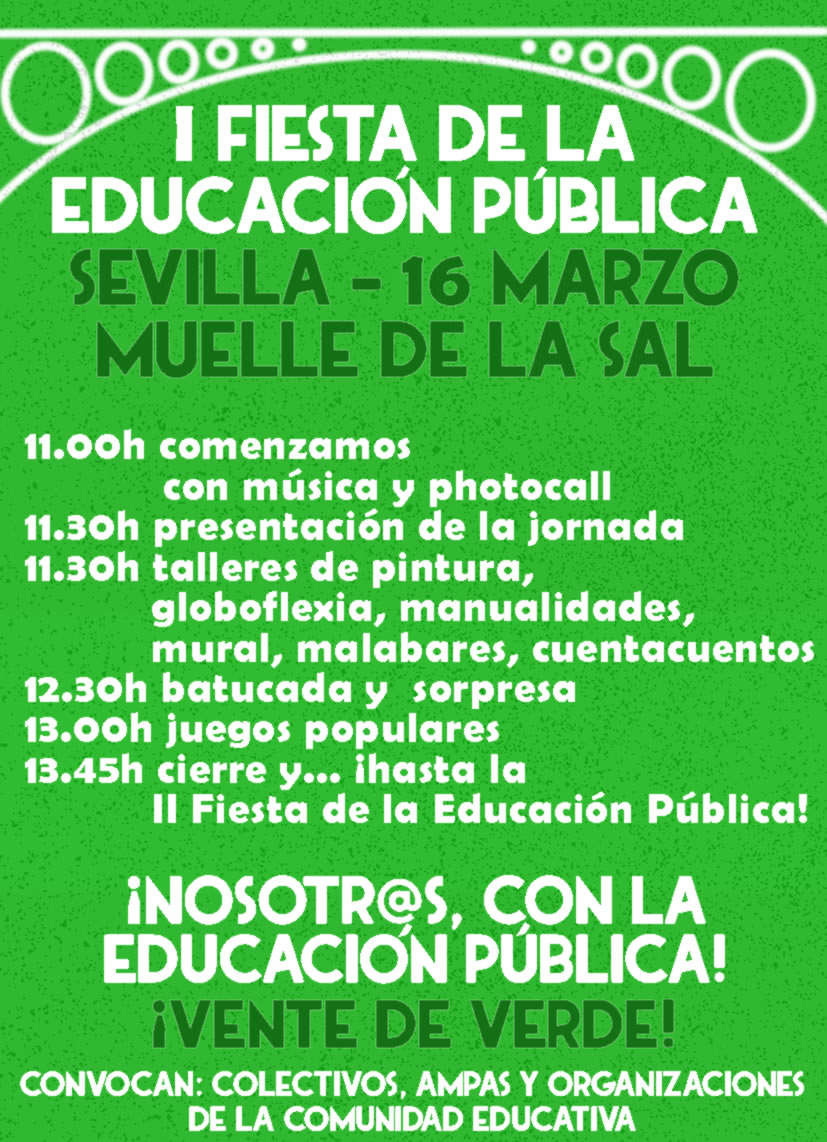 Este sábado hay celebración en Sevilla por nuestra Educación Pública.

Organizada por diversos colectivos, AMPAS y organizaciones de la comunidad educativa.

Vive la pública en esta FIESTA🎊💚. La que es de todas y todos.

#educaciónpública #eligelapública #escolarización2024