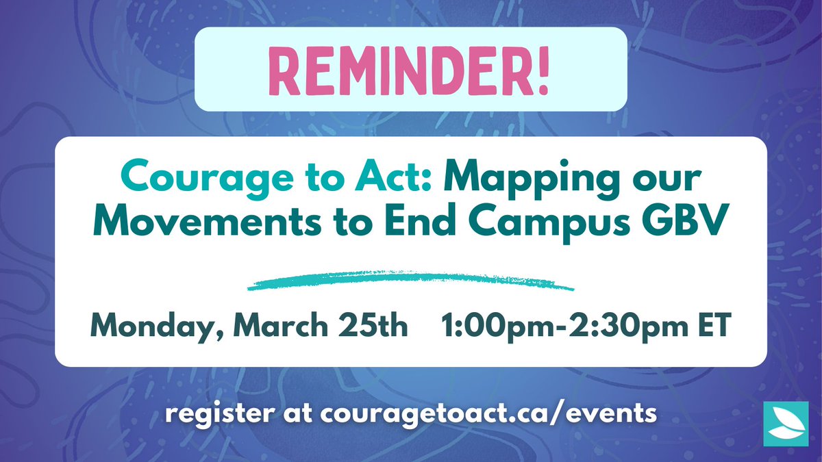 Reminder to register! Join us on Monday March 25th from 1-2:30pm ET to celebrate 5 years of Courage to Act and to reflect on what the future of GBV prevention on campuses looks like. Sign up for the free webinar here: couragetoact.ca/events/mapping…