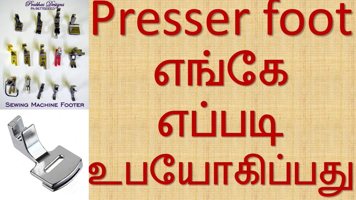 PrabhasDesigns's tweet photo. Presser Foot Types and Uses for Industrial Sewing Machine || Footers for... https://t.co/YtzSP5yXtM via @YouTube https://t.co/V2QdGTaL7U