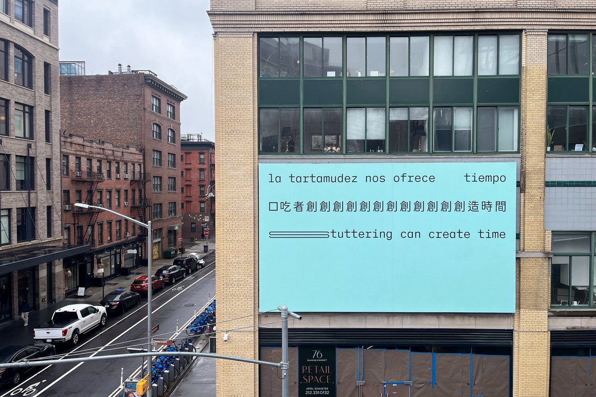 A stuttering billboard with a global message. In New York City! 🗣️🩵 What does it mean to ‘create time’? Stuttering can open up space—and time—to find reflection, possibility and potential in repetitions, prolongations and pauses, making room for deep listening and connection.