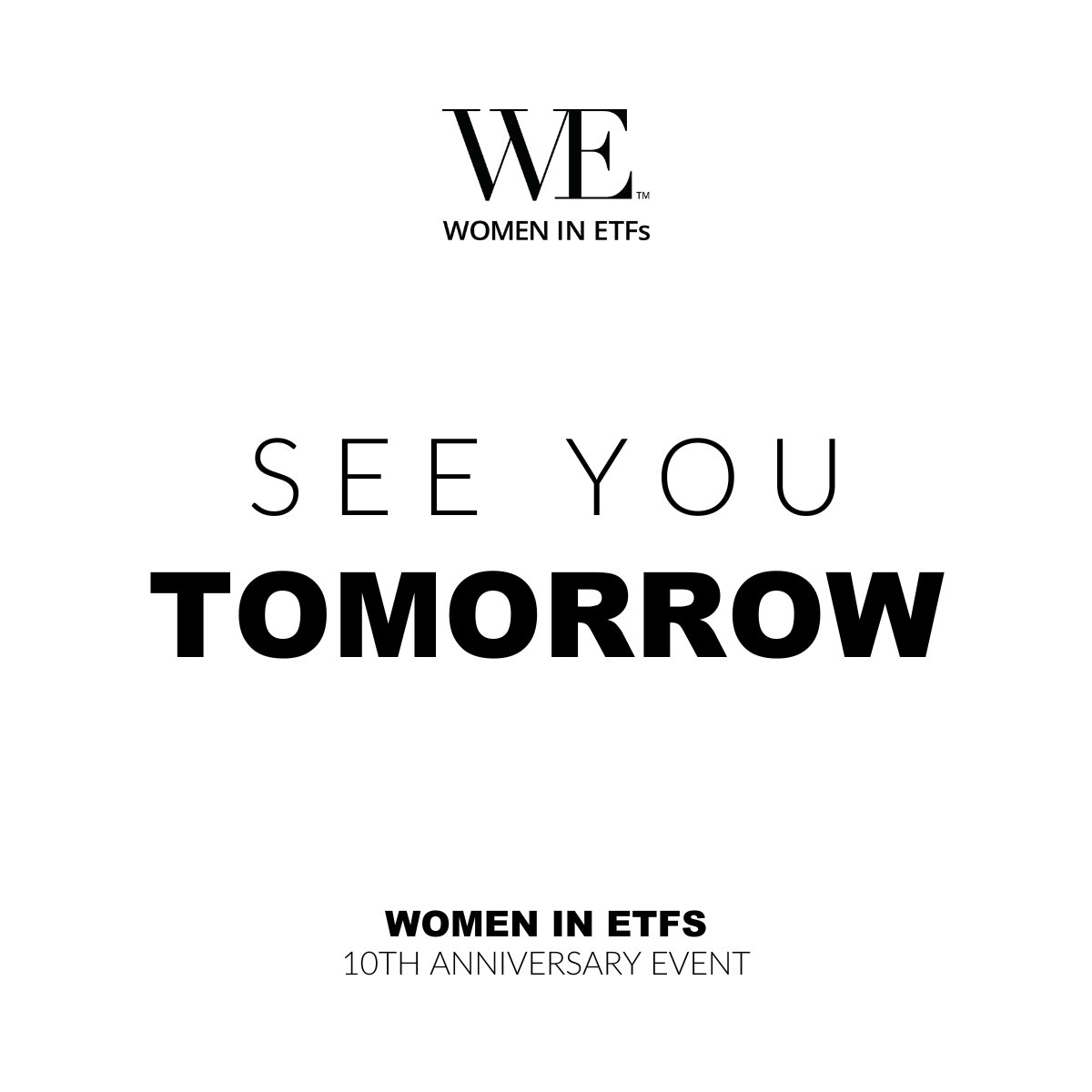 WomeninETFs's tweet photo. Just one more day! 🥳 Tomorrow, we celebrate ten years of connecting, supporting, and inspiring. Will we see you at the Conrad New York Downtown? #10YearsOfWE https://t.co/P2SS0aKIKt