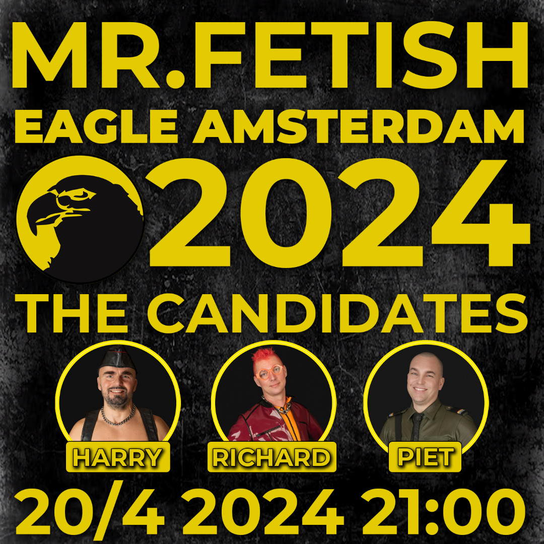 These are the candidates for the Mr Fetish Eagle 2024 election on Saturday 20th April from 21:00 at Eagle Amsterdam. We invite you all to come and vote for your favorite candidate. Who will become the Mr Fetish Eagle 2024? your vote counts! #MrFetishEagle2024 #EagleAmsterdam