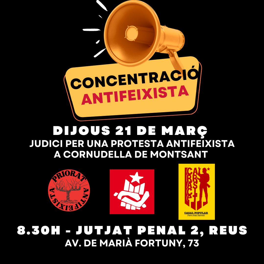 🔴 A Judici per protestar contra un grupuscle identitari català! 

🗓️ Dijous 21 de març concentració de suport als Jutjats de Reus. 

Quan l’opressió és un fet, la lluita esdevé una obligació.✊