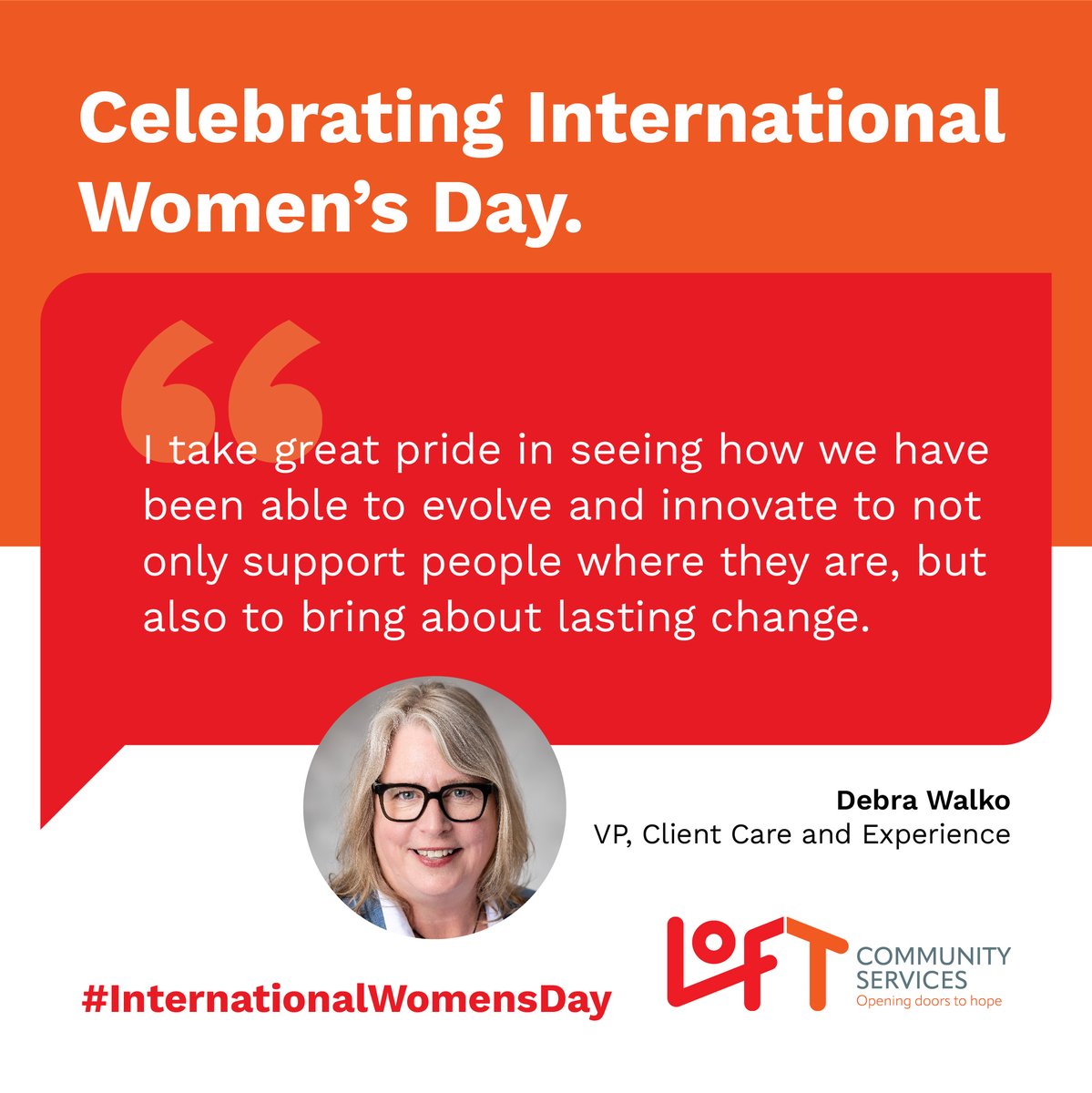 As LOFT's VP of Client Care and Experience, Debra Walko is responsible for understanding the needs of our clients and providing simple avenues for clients to access the care they need. 'I am proud to be part of a team that continues to evolve.' #InternationalWomensDay