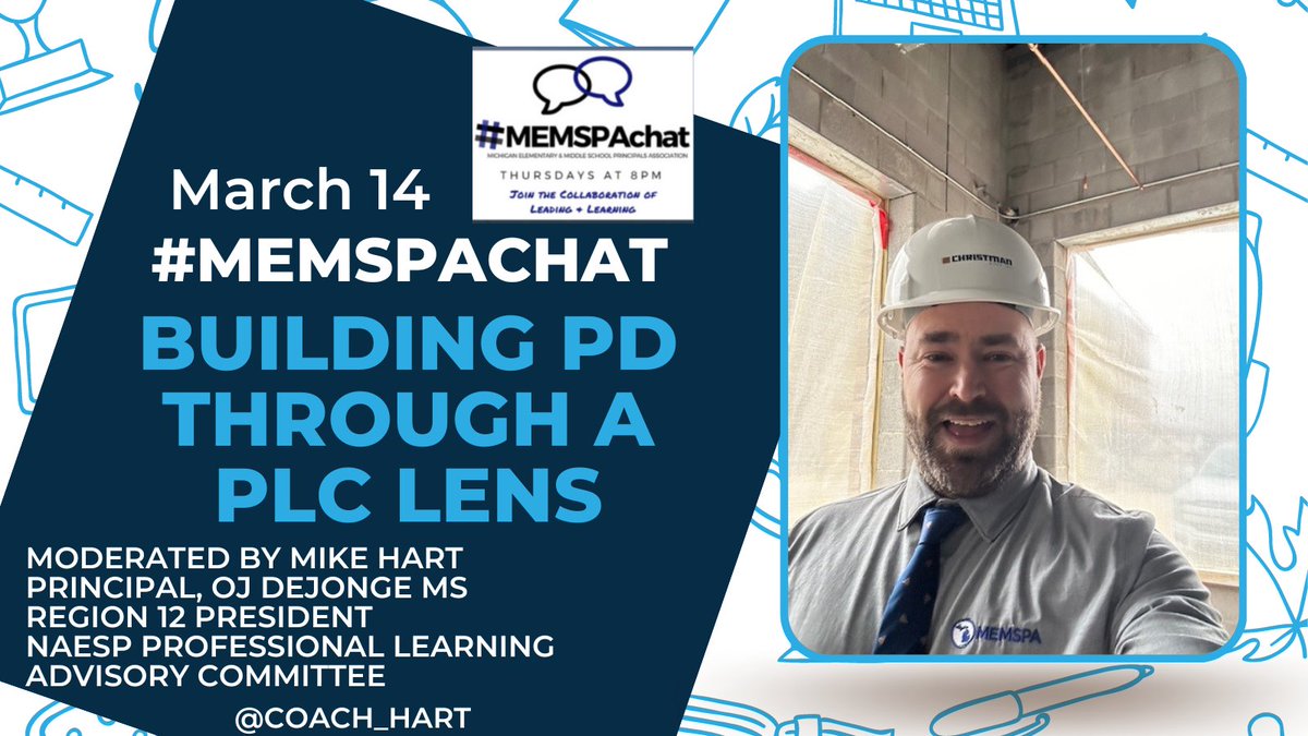 I'm looking forward to hosting #MEMSPAchat tonight at 8pm ET! Join us to talk about designing professional learning with the 4 PLC questions in mind! #BetterTogether #WeLeadMI