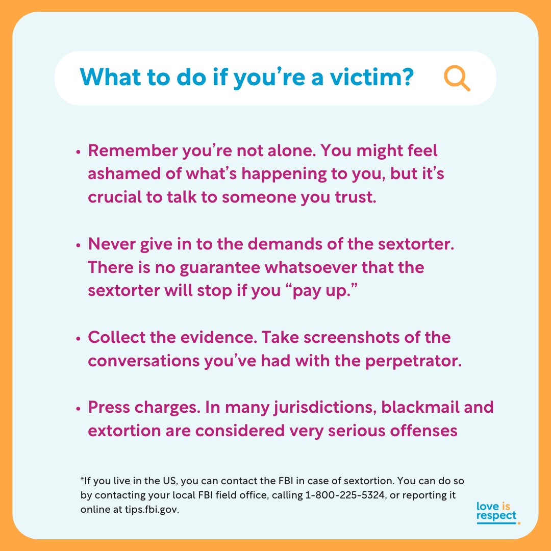 Sometimes people you meet online aren't who they say they are and it's important to know you can stay safe online and protect yourself. Sextortion IS a crime and it is not your fault. Learn more ➡️ #SextortionAwareness #DigitalAbuse #loveisrespect