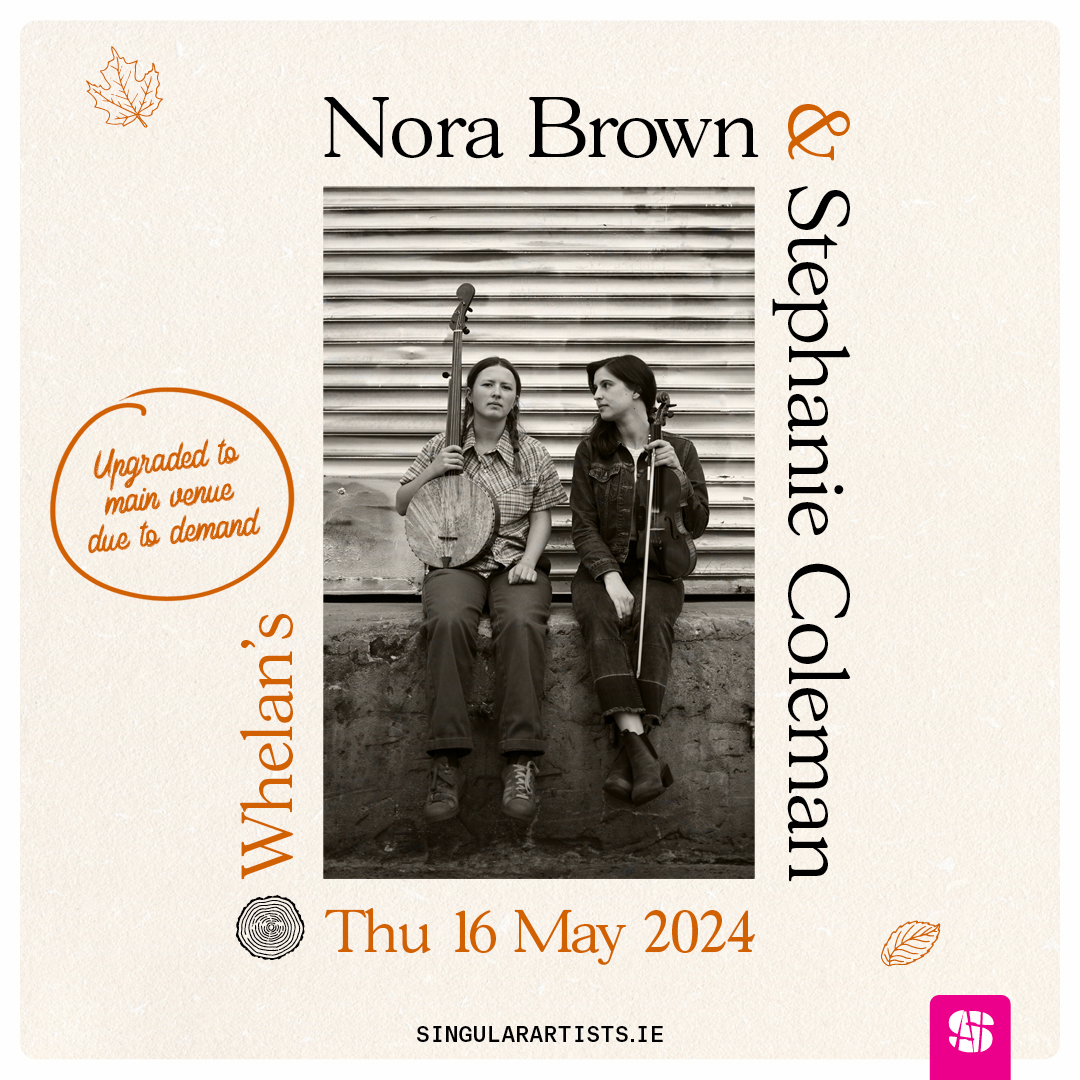 THIS THURSDAY NORA BROWN & STEPHANIE COLEMAN's play Whelan's main venue. 16th May, 8pm whelanslive.com/event/nora-bro… @singularartists