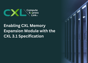 Read the “Enabling CXL Memory Expansion Module with the CXL 3.1 Specification” blog post, authored by @SKhynix, to learn more about #ComputeExpressLink (#CXL) memory expansion modules and the important work of the #CXLConsortium’s DRAM sub-group: bit.ly/4acSc5q