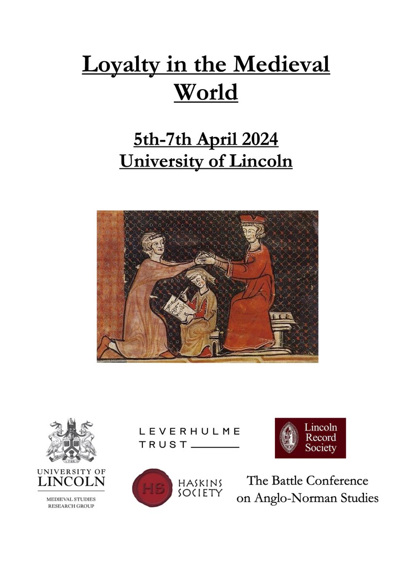 Reminder that the early registration price for Loyalty in the Medieval World (5th-7th April)@unilincoln ends 18th March. Fully hybrid, and subsidised tickets for students and low-waged! With the kind support of @LeverhulmeTrust, @HaskinsSociety and @LincolnRecSoc