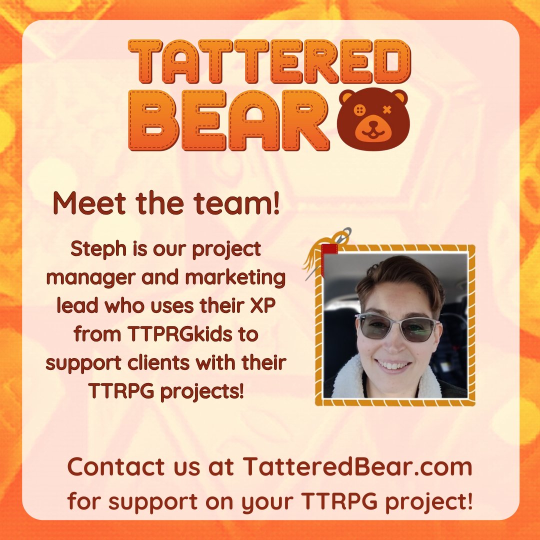 Our team consists of several members of the indie TTRPG community, including @StephCampb7 from @TTRPGkids! 

Give Tattered Bear a ring to tap into XP from our whole adventuring party for your next all-ages TTRPG project! 

tatteredbear.com/contact

#TatteredBear #TTRPG