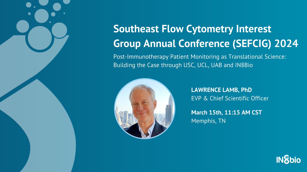 In8bio's tweet photo. This Friday at 11:15 a.m. CST, @IN8bio’s CSO, Lawrence Lamb, PhD, will present at the Southeast Flow Cytometry Interest Group Annual Conference #SEFCIG 2024 in Memphis, TN!

Learn More: https://t.co/vwFNVAw6Rt
$INAB #IN8bio #Flowcytometry https://t.co/bLPorjSXrJ