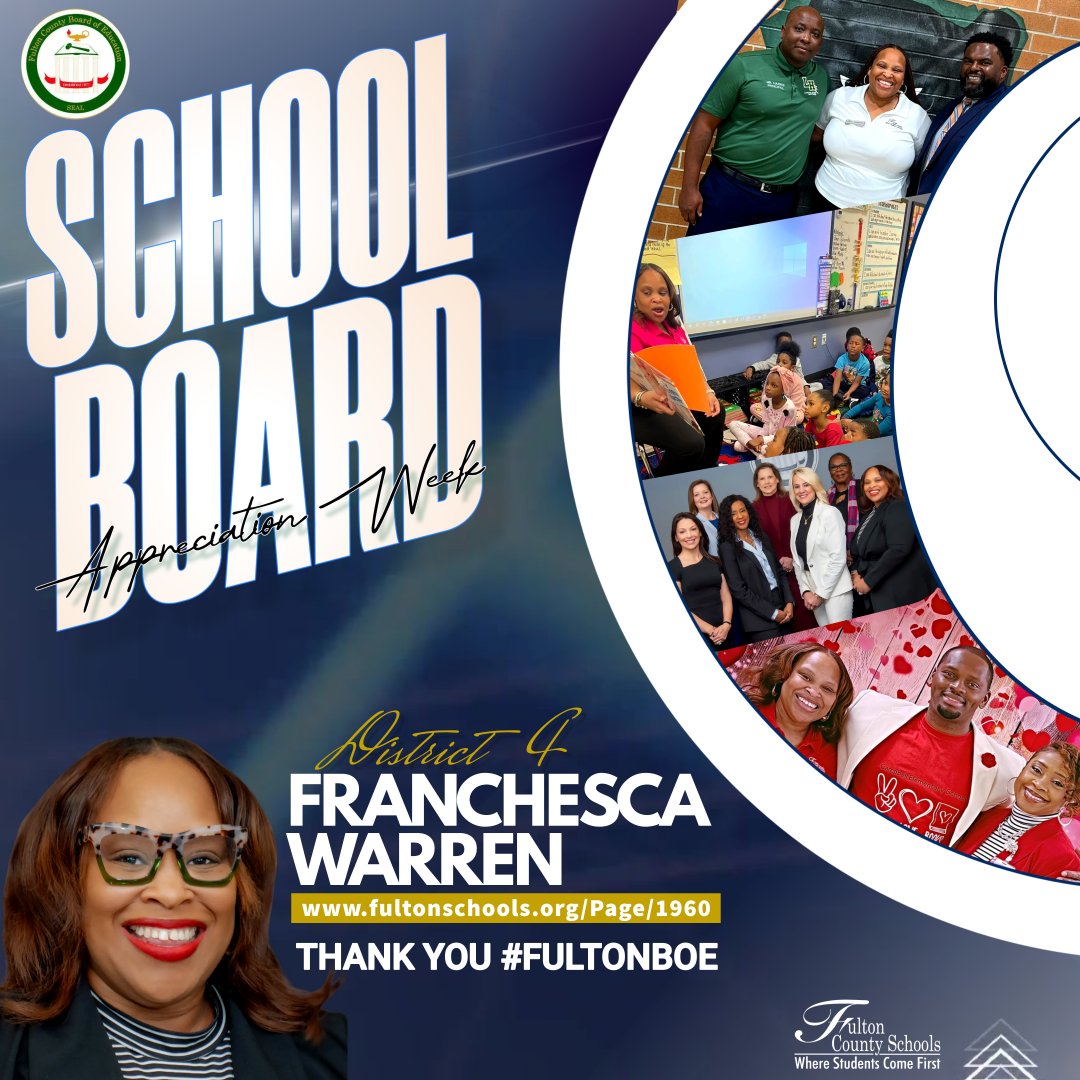 March 11–15, 2024 is School Board Appreciation Week in Georgia. Thank you @Franchesca_Warr for your service and dedication to students, their families, and the employees of FCS. #FULTONBOE To learn more about District 4: Franchesca Warren visit fultonschools.org/Page/1960