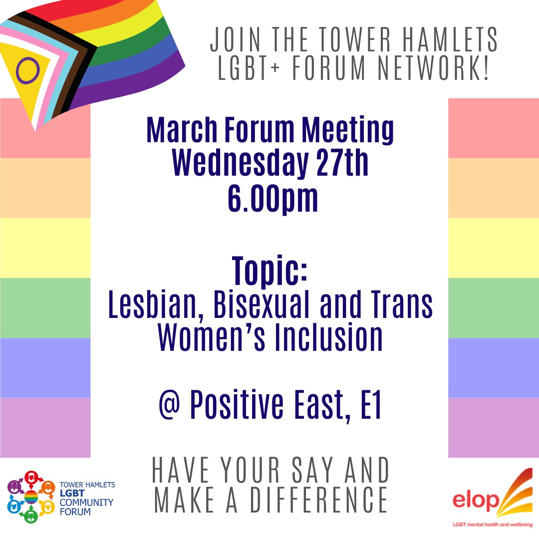 📢Join our March Forum Meeting for LBT+ women! Wednesday 27th March, 6pm at @PositiveEast We have guest speakers @GalopUK and @ApsanaBegumMP who will be talking about LBT+ women's inclusion and safety. Come along and have your say! Register: ticketsource.co.uk/elop/t-dvxqgld