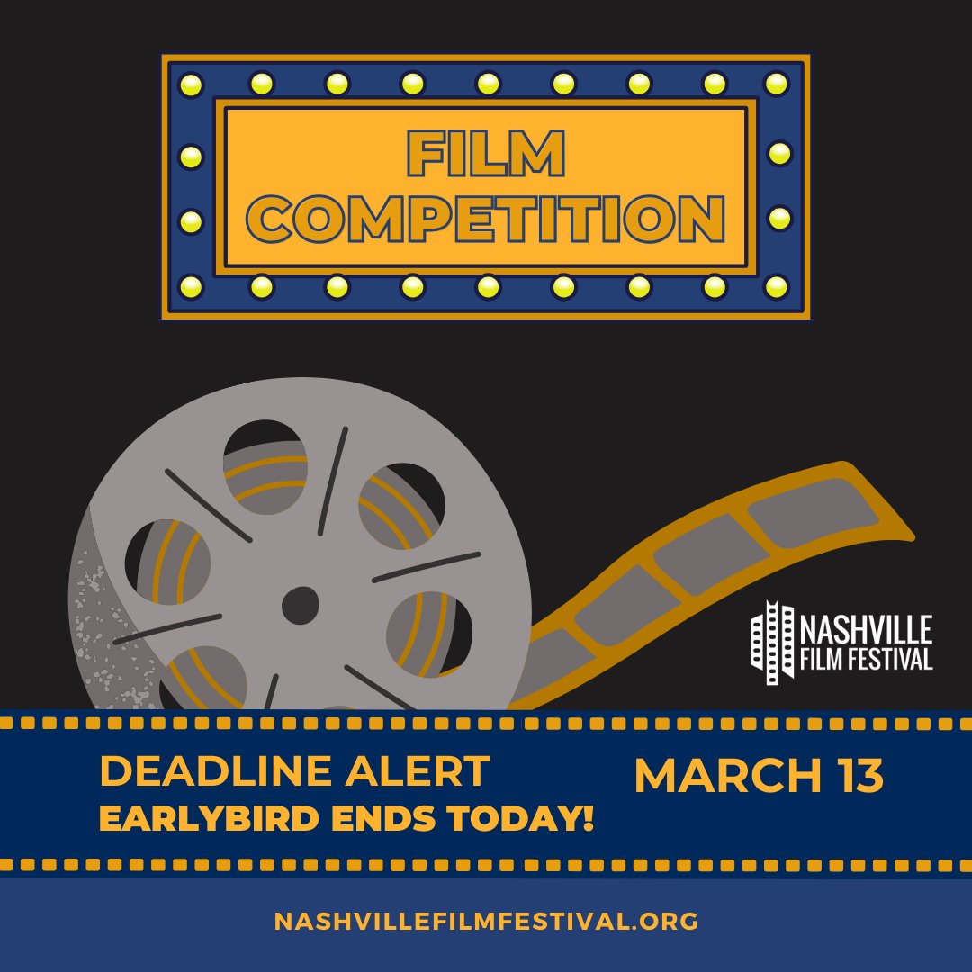 Filmmakers! Our film competition EARLYBIRD deadline ends today, March 13! Be sure to hit submit before the prices go up🤑📽️💚 Head to @filmfreeway at our link in bio for all the details #NashFilm55