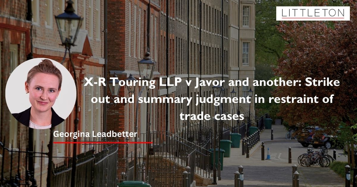 X-R Touring LLP v Javor and another: Strike out and summary judgment in restraint of trade cases by @leadbetter_g Read the full article at the link below. littletonchambers.com/articles-webin… #LittletonChambers