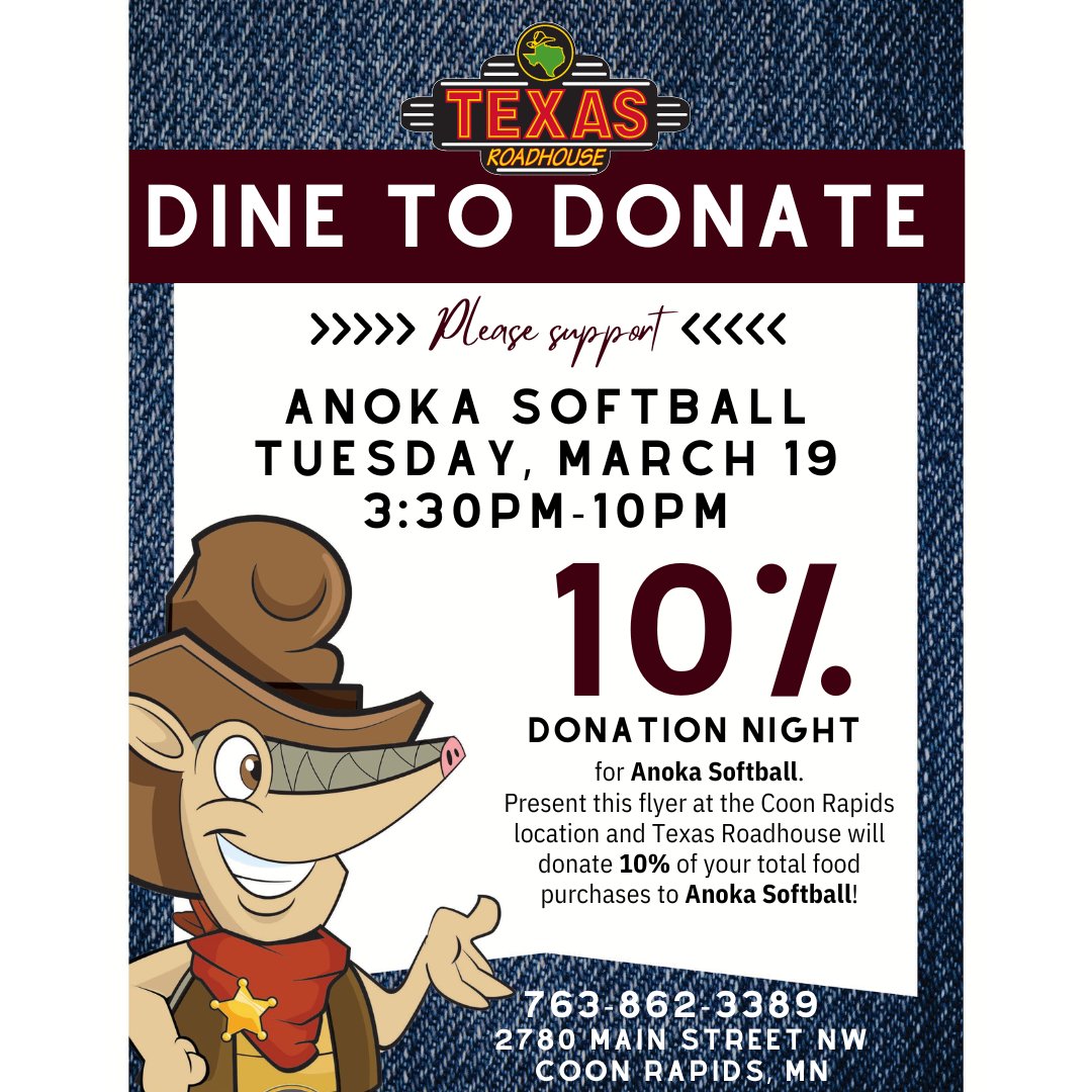 Support Anoka Softball at Texas Roadhouse!🤠

Two ways to support:
1. Order Texas Roadhouse fresh bread rolls, cinnamon butter, and gift cards by March 17!
2. DINE IN at the Coon Rapids location on March 19!