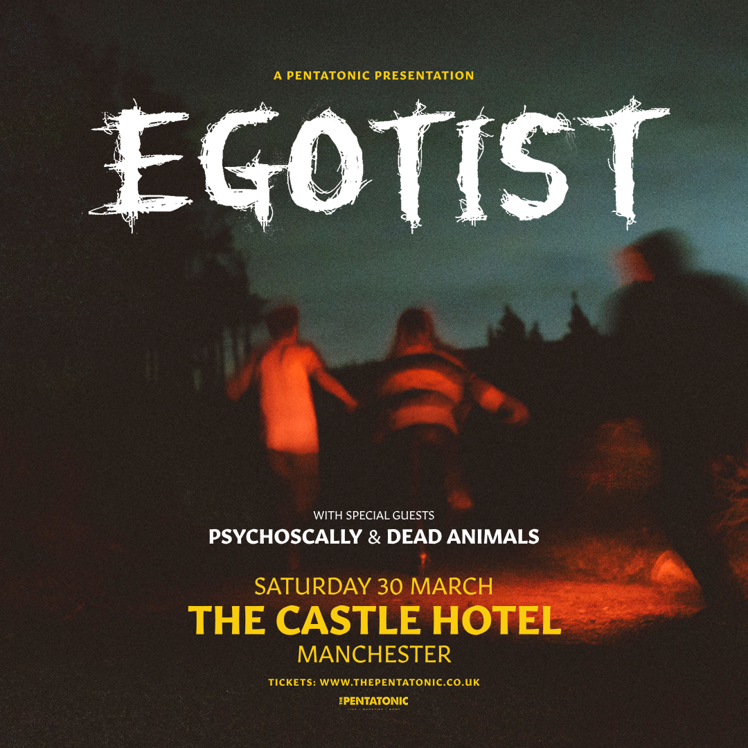 🔴 SUPPORT ANNOUNCED 🔴 Joining @egotistegotist for their headline show at @thecastlehotel are Psychoscally and Dead Animals Tickets are available from fatsoma.com/e/zjthlj4e/la/…