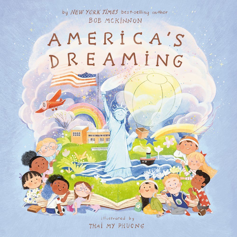 Cover Reveal: America's Dreaming by Bob McKinnon and Thai My Phuong mrschureads.blogspot.com/2024/03/americ…