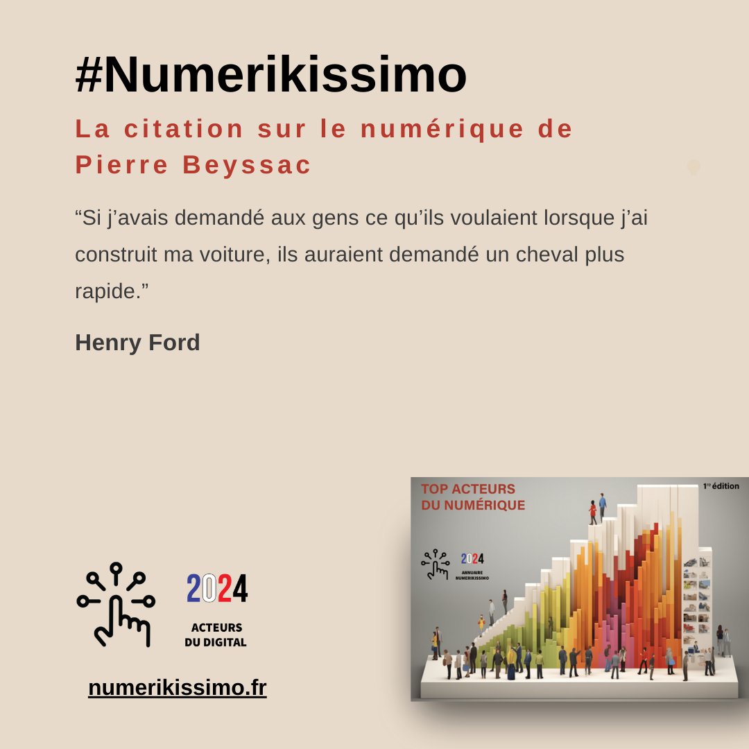 #CitationDuJour 💬 Retrouvez la citation sur le numérique de @pbeyssac dans le Top acteurs du numérique en France en 2024. ⤵️ Téléchargez le livre @numerikissimo avec + de 100 personnalités ! ▶️ numerikissimo.fr #Numerikissimo #HenriFord