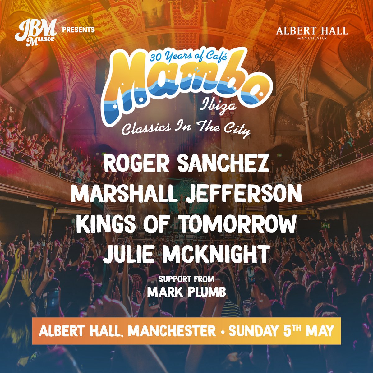 March 5th May @Mamboibiza arrives in Manchester to celebrate 30th Years of Cafe Mambo Ibiza at @Alberthallmcr With: @djrogersanchez @MarshallJeffers @djsandyrivera and @its_jmcknight Get exclusive £20 tickets here: fatsoma.com/e/kvqr8sk4/20-…