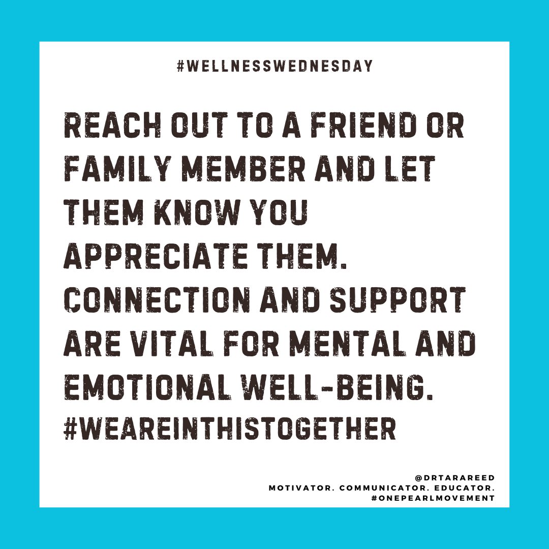 #WellnessWednesday

Reach out and touch someone! #WeAreInThisTogether

#onepearlmovement 
#reedwithpurpose #drtarareed
#selfcare #selflove #selfempowerment
#motivation #empowerment #inspiration
#HealthyLifeStyle #emotionalwellbeing #emotionalwellness
#goals #habits #growthmindset