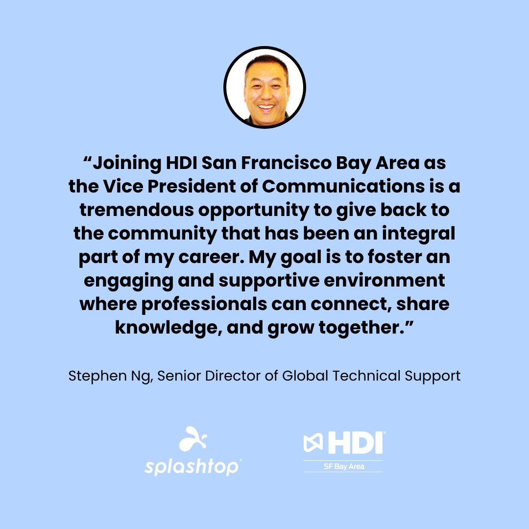 Splashtop's tweet photo. Thrilled to announce Stephen Ng as VP of Communications at HDI San Francisco Bay Area! 🚀 With 30+ years in tech, he aims to enhance community engagement &amp; address IT challenges. Congrats, Stephen! Read more 👉 https://t.co/QWw4Vfhpbd 

#HDI #TechLeadership #ProfessionalGrowth https://t.co/MaYkT3e5dm