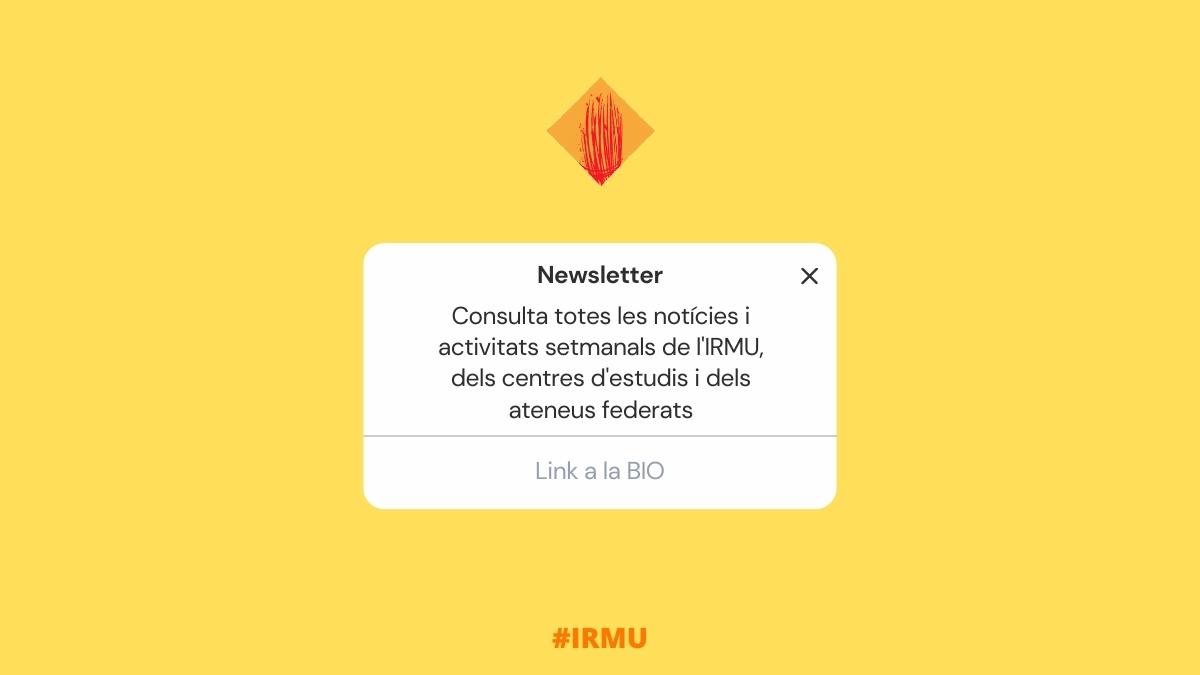 📩Presentem el butlletí #IRMUINFO: del 13|03 al 19|03 ✔️Llegeix les darreres notícies i activitats de l'IRMU, dels Centres d'Estudis i dels Ateneus Federats al següent enllaç: irmu.org/newsletter 🔶irmu.org/base/subscribe