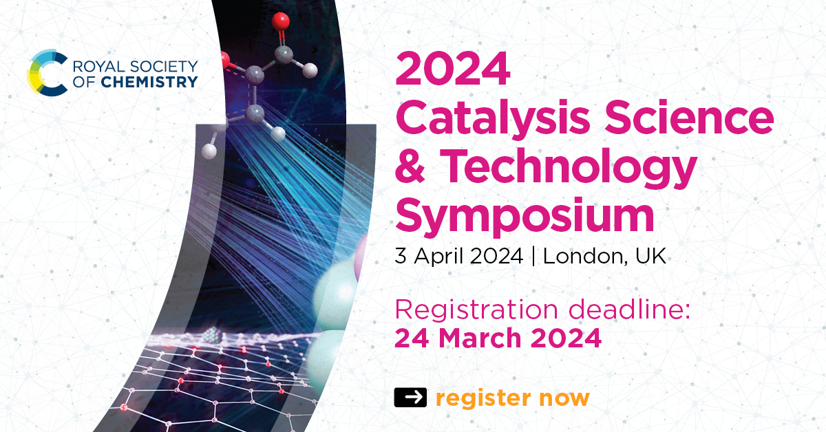 Less than 2 weeks left to register to attend the 2024 Catalysis Science & Technology Symposium, being held on April 3rd in London and online! Register for #CST24 before the deadline on March 24th: rsc.li/CST24