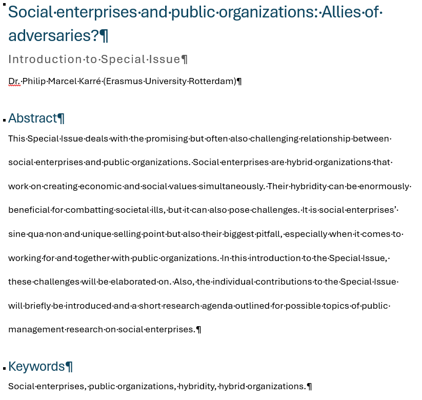 All articles and my editorial are now handed in for the upcoming Special Issue of the International Journal of Public Sector Management (IJPSM) on the relationship between #socialenterprises  and public organizations. Should be out in a couple of weeks – watch this spot!