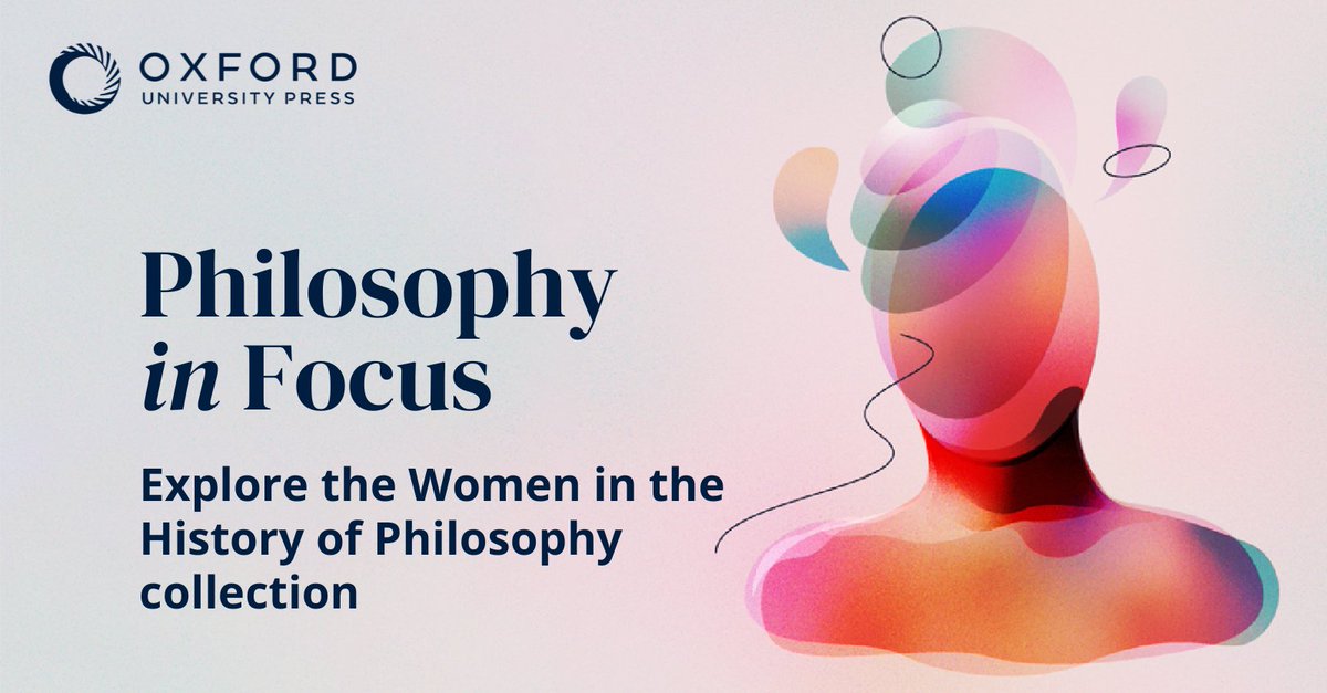 Delve into the latest #PhilosophyInFocus collection on Women in the History of Philosophy. Explore profound insights from distinguished authors, including Alison Stone, Dalia Nassar, and more.  

Read the free chapters and articles now: oxford.ly/3wSyeyq
