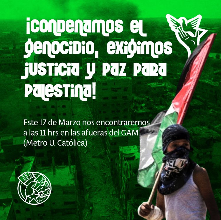 Este domingo, como Brigadas Ramona Parra estaremos en la Marcha por Palestina, exigiendo alto al fuego en Gaza. Será el 17 de marzo a las 11:00 a.m. Afuera del GAM, Metro U. Católica. Con banderas en solidaridad con el pueblo palestino. ¡Exigimos justicia y paz para Palestina!