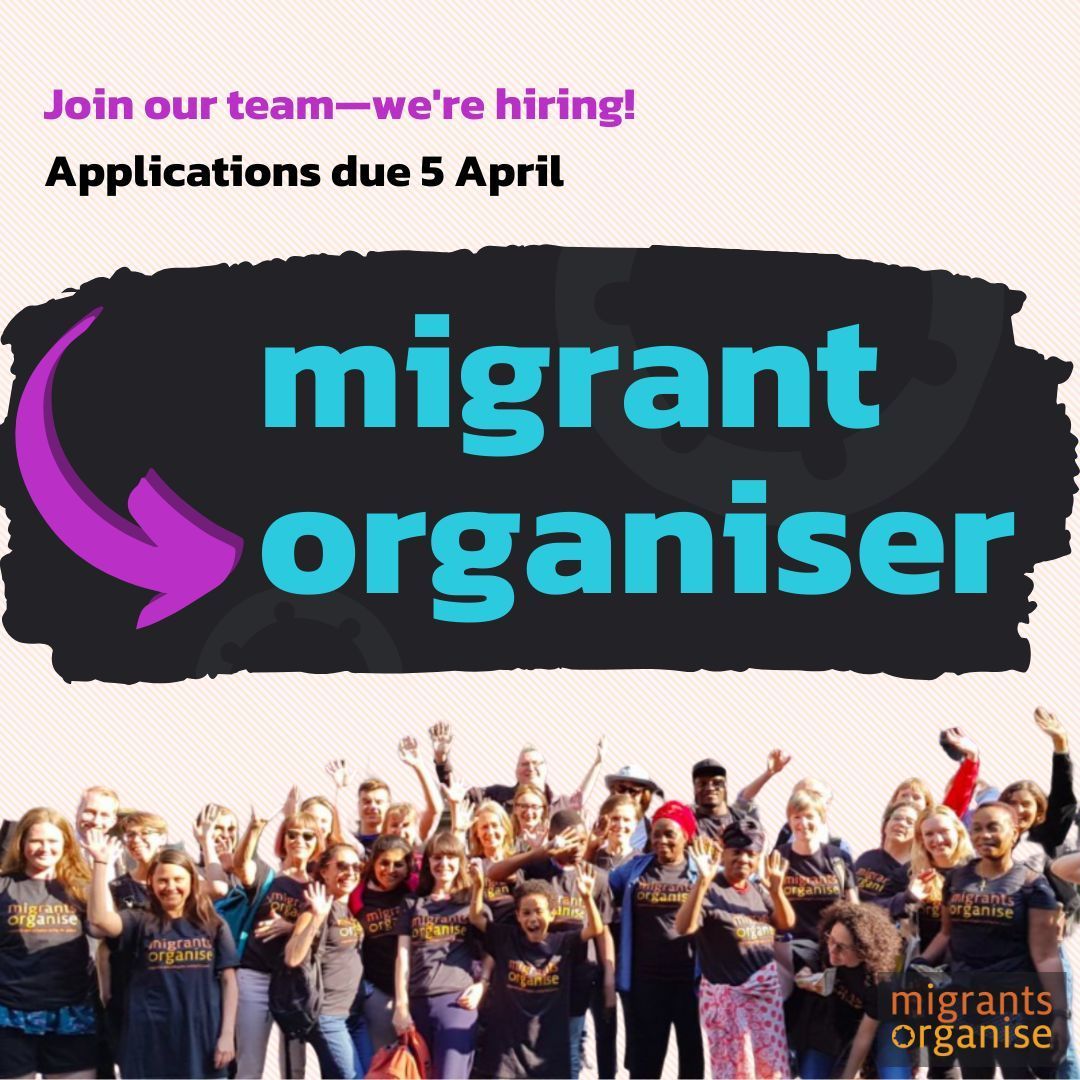 ⚡️WE’RE HIRING! APPLY BY APRIL 5⚡️

We’re hiring for the role Migrant Organiser to join our London team 35 hours per week. 

Could this be you or someone you know?

Please apply and share! 

Details + how to apply on our website: bit.ly/4a8n2w4