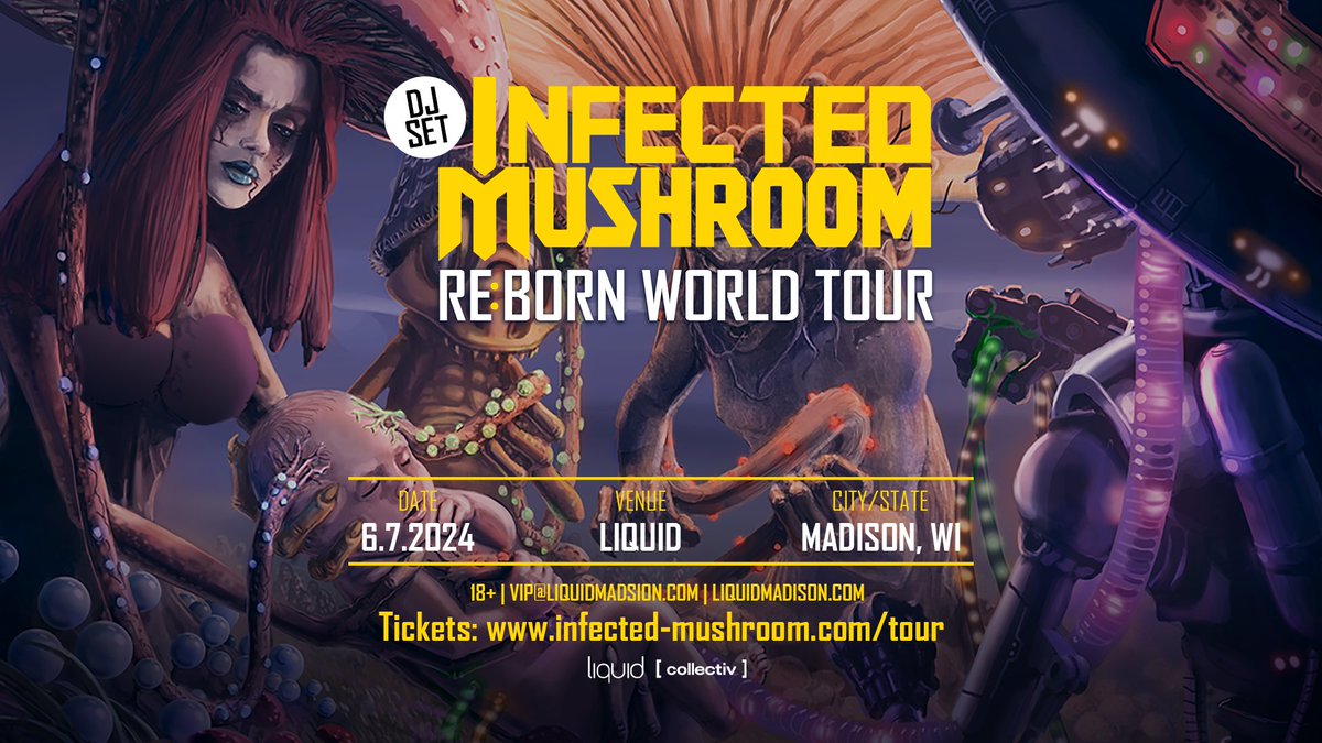 We're beyond excited to welcome back @Infected Mushroom for another trippy night at Liquid. 🍄😵‍💫 Join us on June 7th for the Re:Born World Tour ✨ 🎟: liquidevents.link/infectedmushro… ⏰: On Sale this Friday 3/15 at 10 AM CST