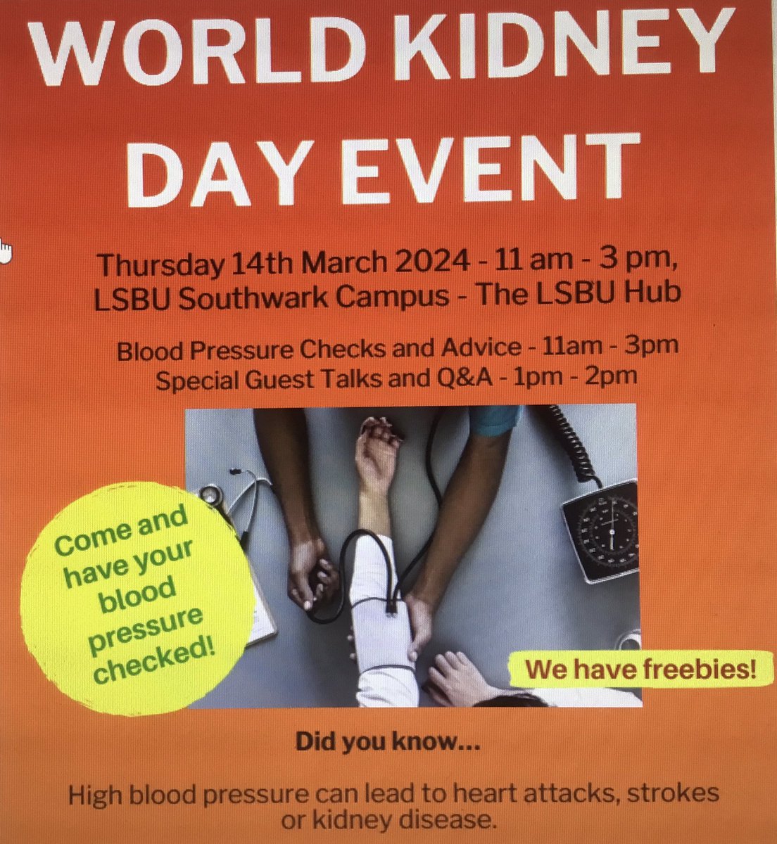 Do join our #WorldKidneyDay event tomorrow @LSBU Look forward to welcoming @SouthwarkMayor Come along to the LSBU Hub for free blood pressure testing with our Community Ambassadors. Fantastic speakers too @deepaRD @RoselineAgyekum @BloodPress_UK @UKKidney @joshualukesharm