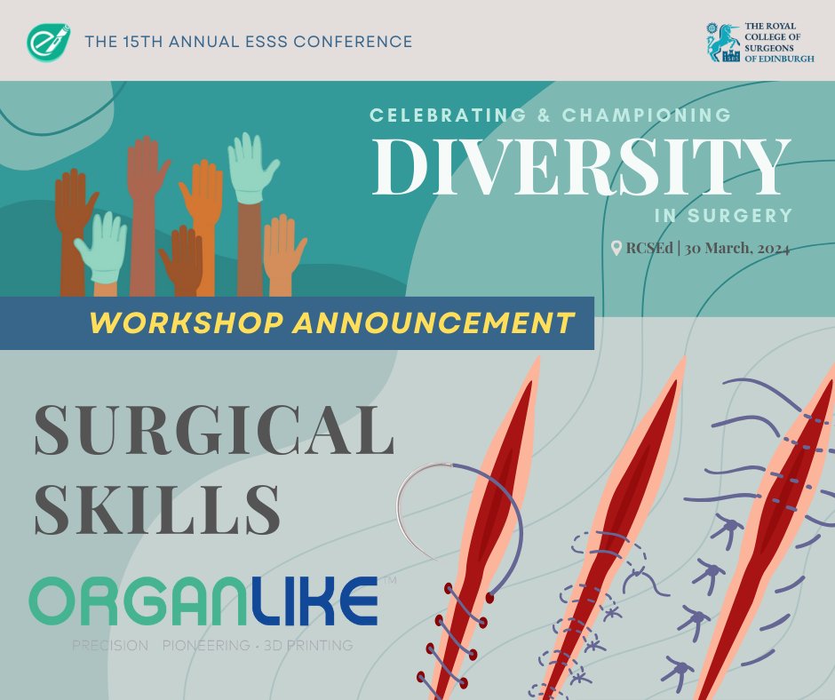 📢 We are pleased to announce our realistic tissue suturing skills workshop 🎓 We have partnered with industry leader OrganLike to deliver this fantastic interactive workshop. 📅 March 30th, RCSEd 🎟️ Get your tickets here: share.medall.org/events/esss-15… #ESSS2024