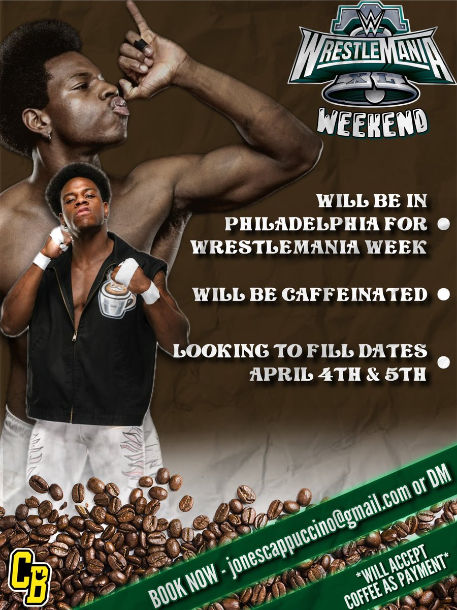 🚨 ATTENTION PROMOTERS 🚨

I will be in Philadelphia for #ManiaWeek  & I’m looking to fill up April 4th & April 5th Dates! 
 
email below or dm to book the most caffeinated & the most flavorful man in all of wrestling ☕️☕️☕️

Please Share!

#coldbrew #WrestleManiaXL #prowrestling
