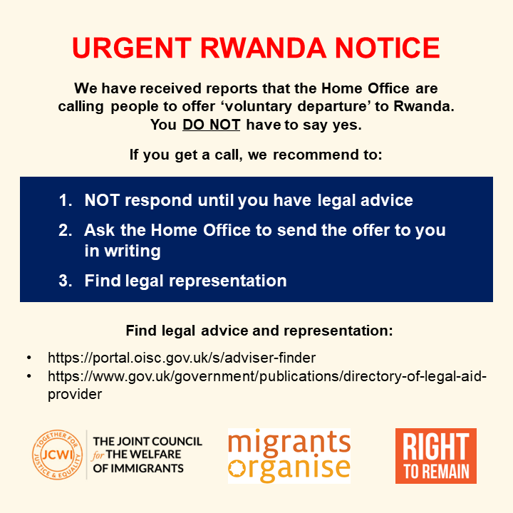URGENT RWANDA NOTICE 🚨 We have received reports that the Home Office is calling people to offer ‘voluntary departure’ to Rwanda. - You DO NOT have to say yes. - DO NOT respond until you have legal advice. If you do get a call, we recommend the following: