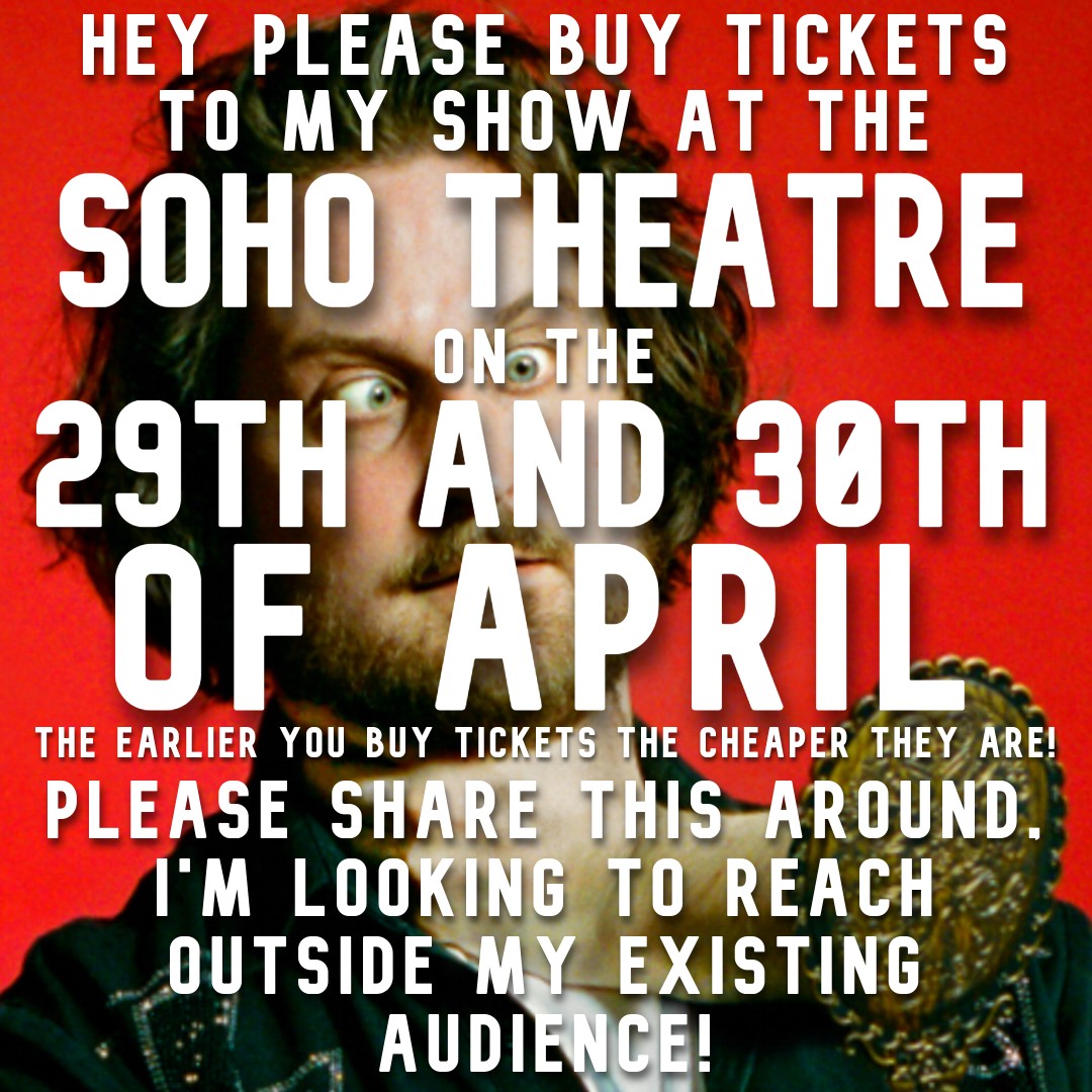 Hey gang, I'm performing at the @sohotheatre 29 - 30th of April The earlier you buy tickets the cheaper they are! Get tickets/show info - sohotheatre.com/events/alexand… Please RT, share around and tell your friends! I'd love to have people who've never seen me before at these shows