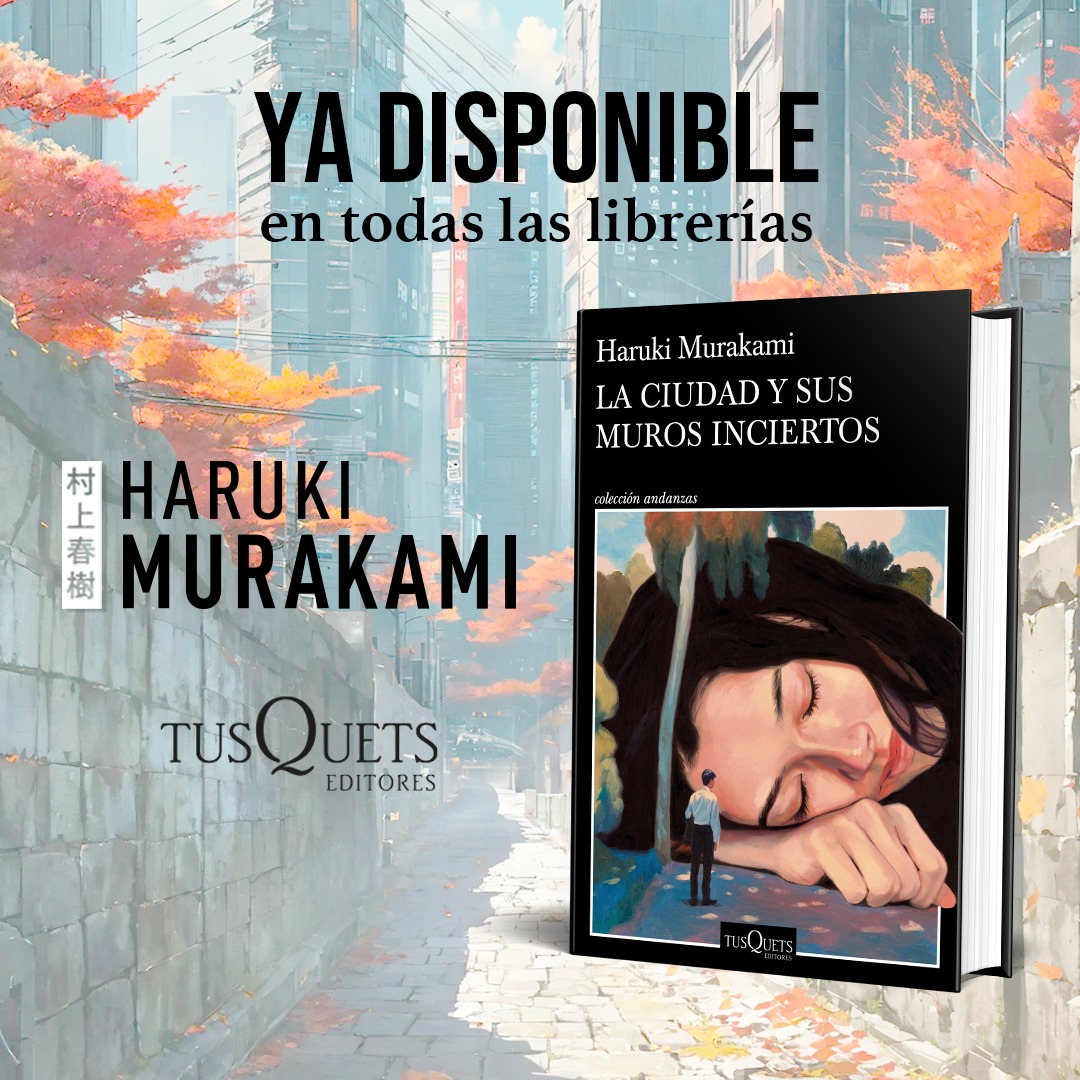 ¡La nueva novela de Murakami ya está en todas las librerías! 

¿Estás list@ para transportarte con Haruki Murakami? 

«Cuando nos rodean los muros, la aventura de toda una vida quizá consista en franquearlos...»

#PlanetaDeLibrosPE #Murakami #LaCiudadYSusMurosInciertos