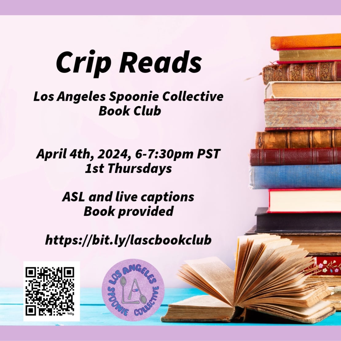 In April we will be discussing Care Work: Dreaming Disability Justice, a book by Leah Lakshmi Piepzna-Samarasinha.

#LASC #LASpoonieCollective #DisabilityBookClub #CripReads #BookClub #disability #DisabilityEvent