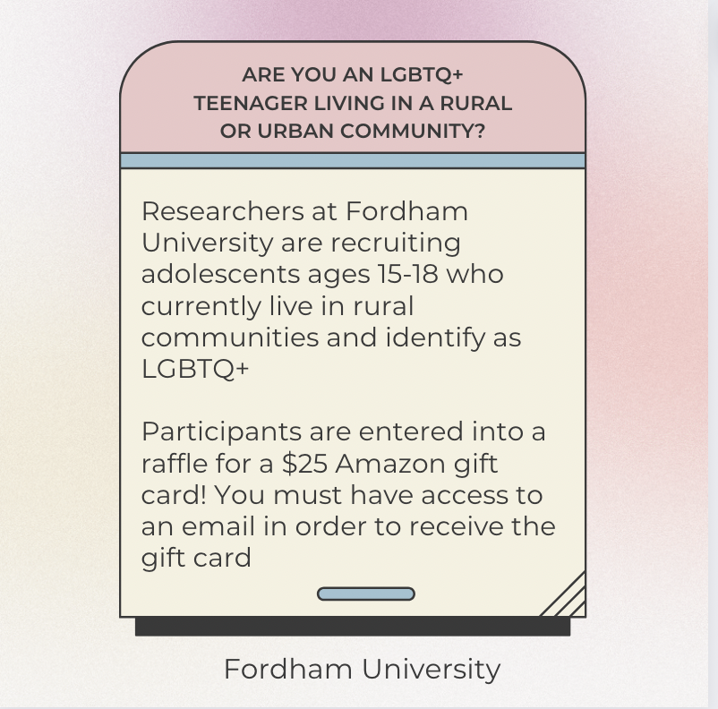 FordhamTRRAC's tweet photo. Hey! Are you someone 15-18 years old who identifies as LGBTQ+ and lives in a rural or urban community? Would you be interested in participating in research for the entry in a raffle for a $25 Amazon gift card? Fordham wants to hear from you! #research #LGBT @Bri_Pastro https://t.co/trzsfxBl4g