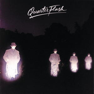 Up next - Quarterflash - Quarterflash (1981)
Debut album