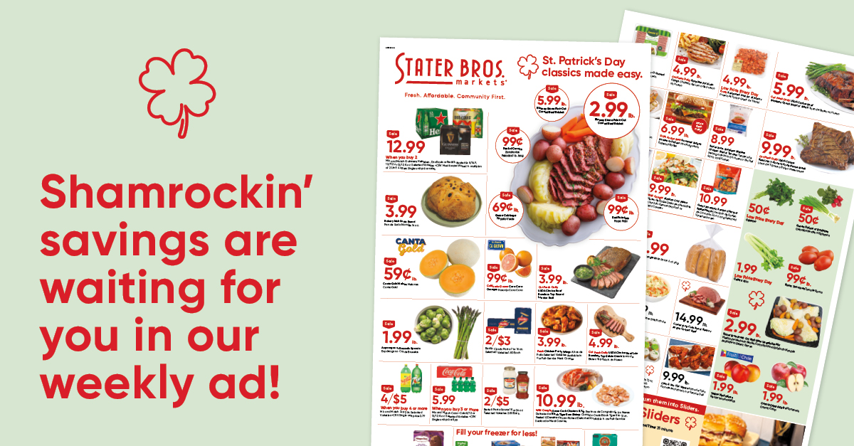 Feel the luck of the Irish with our fresh savings 🍀 View weekly ad now: bit.ly/3TAj1Lq #staterbros #weeklysavings