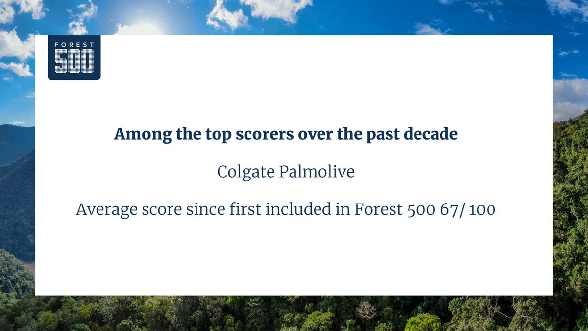 🟦 @CP_News are among the top #Forest500 scorers over the past decade. 📊 Average score since first included in Forest 500: 67/ 100 🔎 Read Colgate-Palmolive's company profile: forest500.org/rankings/compa… Read the full 10th anniversary Forest 500 report at Forest500.org