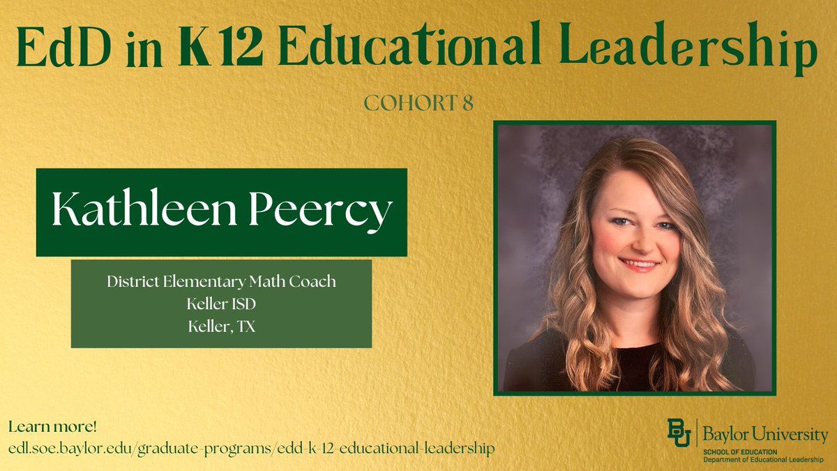 eckertjon's tweet photo. Future Doctor @KathleenPeercy is joining the #BaylorLeads family.

Kathleen is dedicated to becoming a visionary leader to support flourishing educators and students at Keller ISD through the Baylor University EdD in K-12 Educational Leadership.

https://t.co/2BUuCWVLnA https://t.co/iSrQg6ejVi