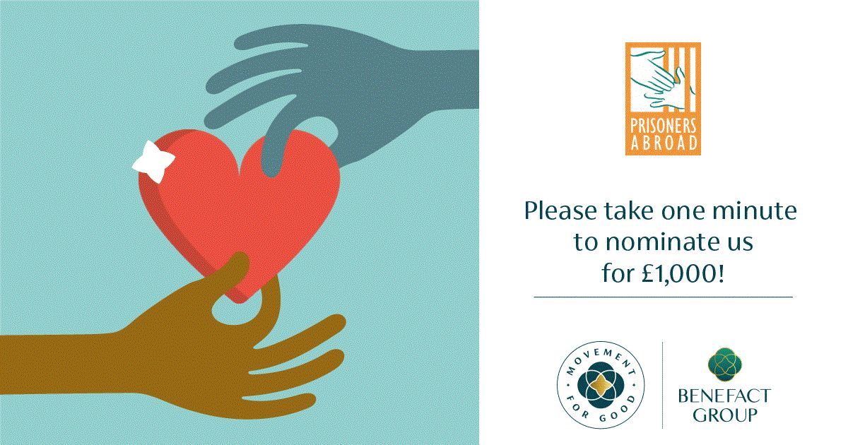 Can you take 30 seconds to nominate <a href="/PrisonersAbroad/">Prisoners Abroad</a> to win £1,000 towards our work? 

This year's @BenefactGroup
#MovementForGoodAwards is open and it only takes a few clicks to nominate us, and we could win £1,000. 

You can nominate here: buff.ly/2YIjDTi